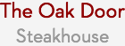 The Oak Door Steakhouse