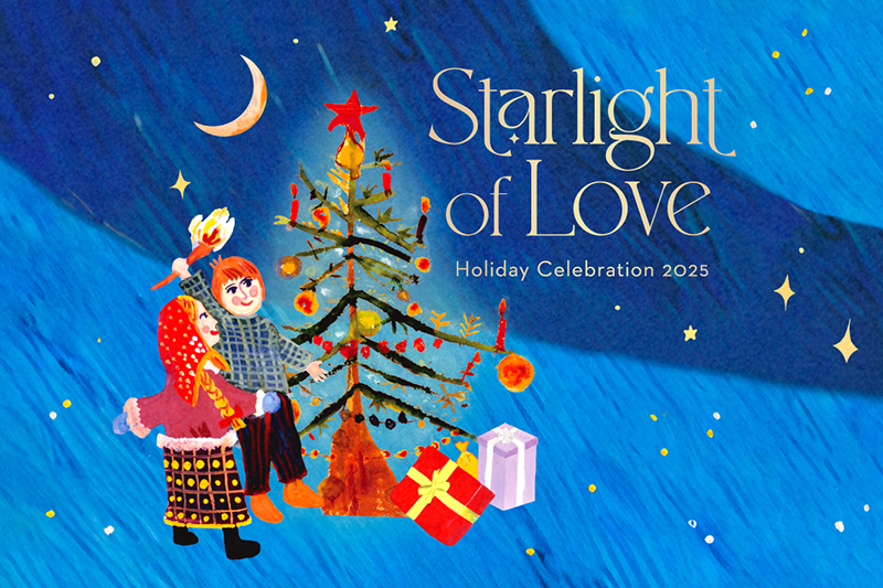 Starlight of Love – Our 2025 Holiday Program